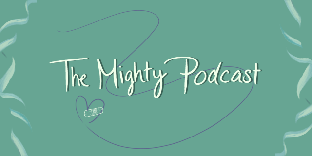 A banner for The Mighty Podcast with a green background, and a purple swoosh decoration that ends with a bandaid on a heart